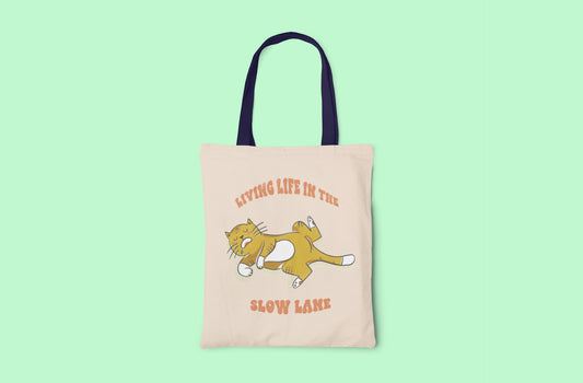 Living Life in the Slow Lane Tote